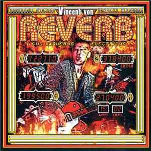 Vincent Von Reverb Y Sus Vaqueros Eléctricos - same