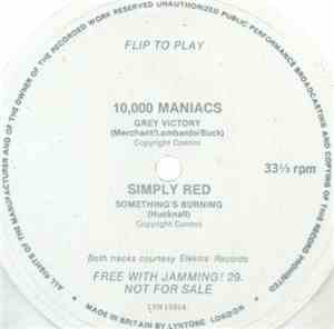 10,000 Maniacs / Simply Red - Grey Victory / Something's Burning