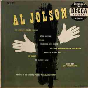 Al Jolson - Songs He Made Famous From 