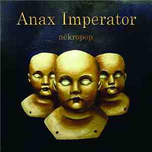Anax Imperator - Nëkropop