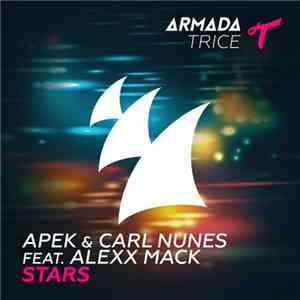 APEK & Carl Nunes Feat. Alexx Mack - Stars