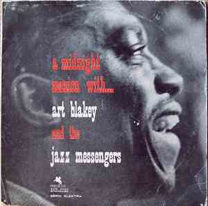 Art Blakey And The Jazz Messengers - A Midnight Session With...