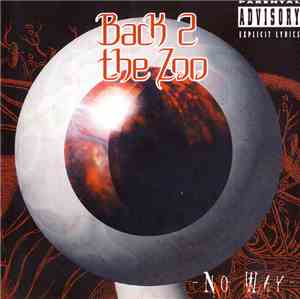 Back 2 The Zoo - No Way