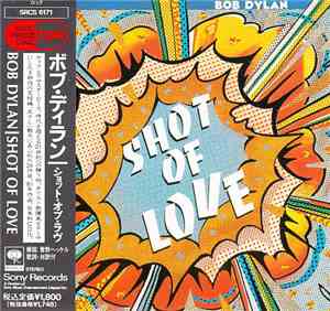 Bob Dylan - Shot Of Love