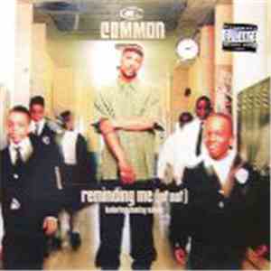 Common Featuring Chantay Savage - Reminding Me (Of Sef)