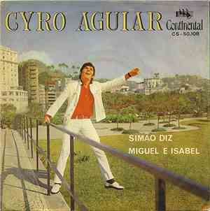 Cyro Aguiar - Simão Diz / Miguel E Isabel