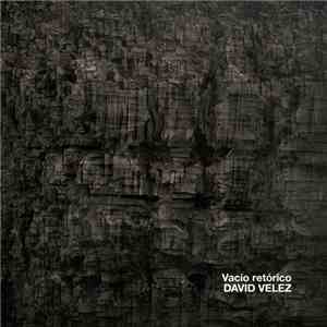 David Velez - Vacío Retórico