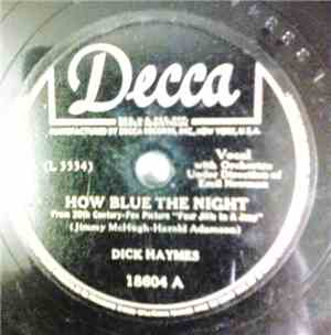 Dick Haymes - How Blue The Night
