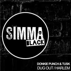 Donkie Punch & Tusk  - Dug Out / Harlem