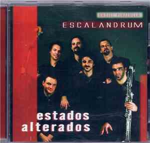Escalandrum - Estados Alterados