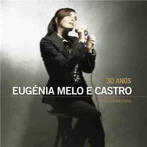 Eugénia Melo e Castro - 30 Anos Canta, Canta Mais.