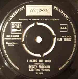 Evelyn Freeman And The Exciting Voices - I Heard The Voice