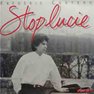 Frédéric Chateau - Stop Lucie