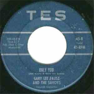 Gary Lee Fausz And The Savoys - Barracuda / Only You
