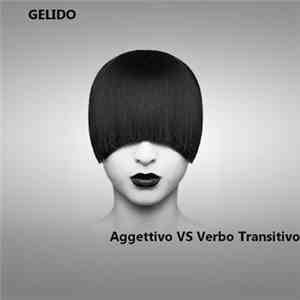 Gelido - Addettivo VS Verbo Transitivo