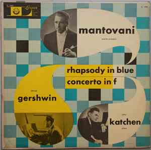 George Gershwin / Mantovani And His Orchestra, Julius Katchen - Rhapsody In ...