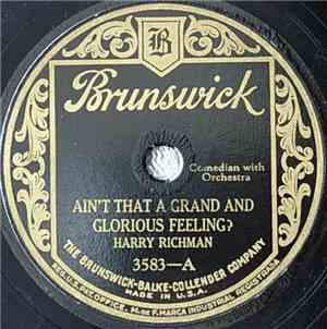 Harry Richman - Ain't That A Grand And Glorious Feeling? / Magnolia