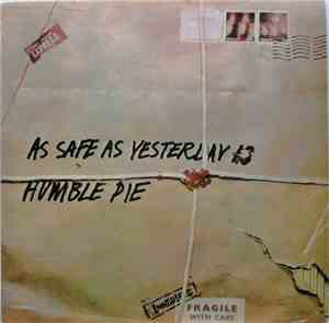 Humble Pie - As Safe As Yesterday Is