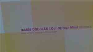 James Douglas - Out Of Your Mind