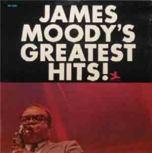 James Moody - James Moody's Greatest Hits!
