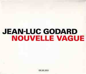 Jean-Luc Godard - Nouvelle Vague