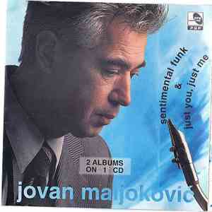 Jovan Maljoković - Sentimental Funk & Just You, Just Me