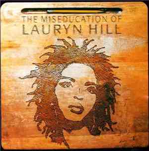 Lauryn Hill - The Miseducation Of Lauryn Hill