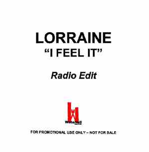 Lorraine - I Feel It