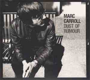 Marc Carroll - Dust Of Rumour EP