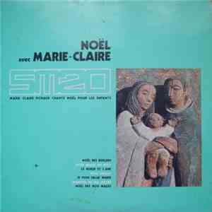 Marie-Claire Pichaud - Noël Avec Marie-Claire