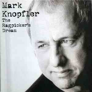 Mark Knopfler - The Ragpicker's Dream