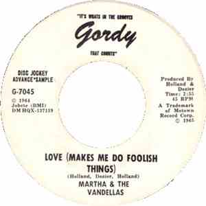 Martha Reeves & The Vandellas - Love Makes Me Do Foolish Things