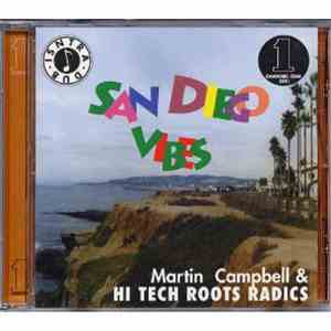 Martin Campbell & Hi Tech Roots Radics - San Diego Vibes