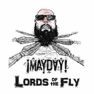 ¡Mayday! - Lords Of The Fly