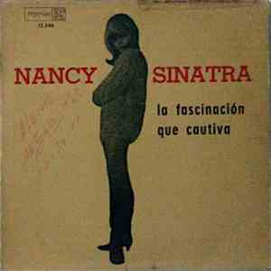 Nancy Sinatra - La Fascinación Que Cautiva