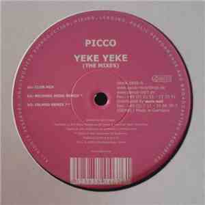 Picco - Yeke Yeke (The Mixes)