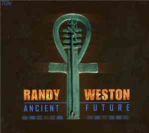 Randy Weston - Ancient Future / Blue