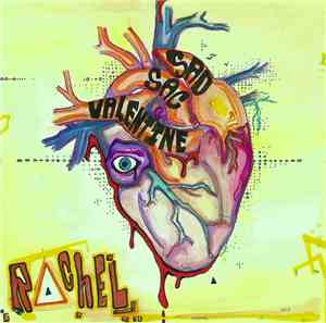 R∆CHEL - Sad Sac Valentine