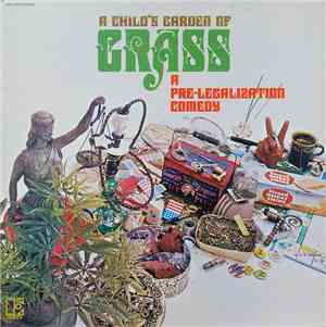 Ron Jacobs  - A Child's Garden Of Grass (A Prelegalization Comedy)