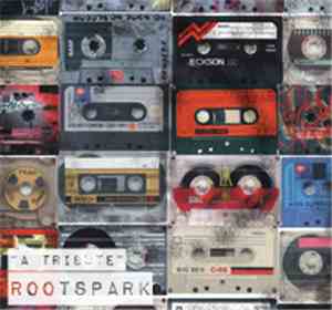 ROOTSPARK - A Tribute