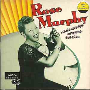 Rose Murphy - I Can't Give You Anything But Love