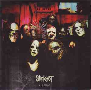 Slipknot - 2 < Vol.3