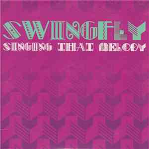 Swingfly - Singing That Melody