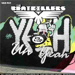 The Beatkillers - Uh Yeah