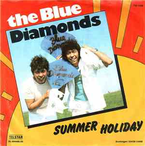 The Blue Diamonds - Summer Holiday