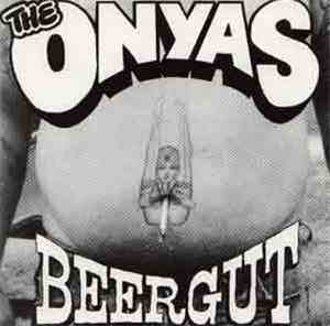 The Onyas - Beer Gut