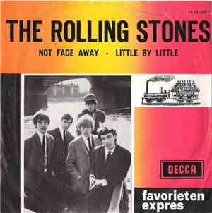 The Rolling Stones - Not Fade Away / Little By Little