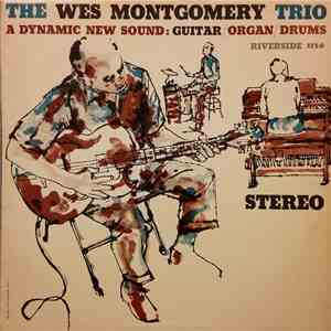 The Wes Montgomery Trio - The Wes Montgomery Trio