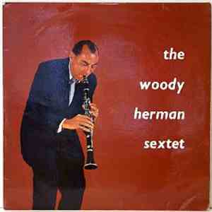 The Woody Herman Sextet - The Woody Herman Sextet