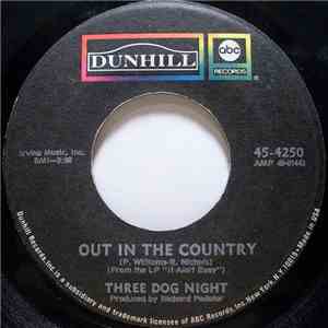Three Dog Night - Out In The Country